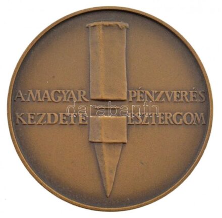 Lapis András (1942-) 1984. 'A magyar pénzverés kezdete' kétoldalas Br emlékérem (42,5mm) T:1- Adamo EM2