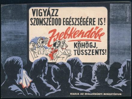 cca 1950-1960 'Zsebkendőbe köhögj, tüsszents!', felvilágosító prospektus, kiadja az Egészségügyi Minisztérium, Vilnrotter Miklós grafikájával, 14x10 cm