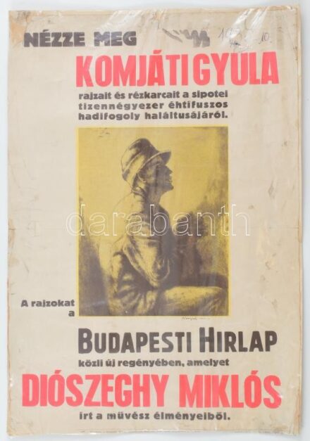 1930 Komjáti Gyula rajzai és rézkarcai egy hadifogoly haláltusájáról, plakát, sérülésekkel, hajtott, fólia borítással, 46×31 cm