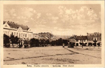 Ipolyság, Sahy; Fő tér, Lengyel szálloda, üzlet / Ciastka námestie / square, hotel, shop