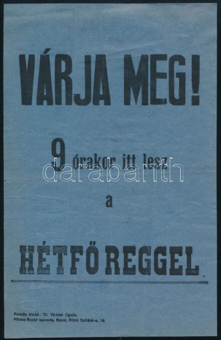 1942 A Hétfő Reggel című 1939-1944 között hétfőnként megjelenő napilap reklámplakátja, jó állapotban, 23,5×15 cm