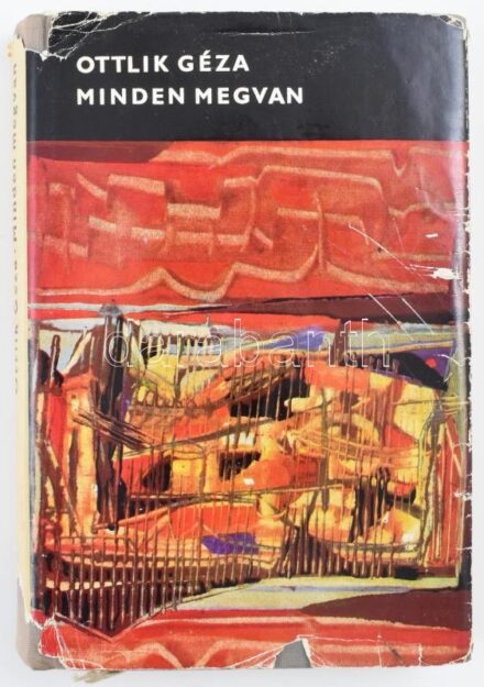 Ottlik Géza: Minden megvan. Bp. 1969, Magvető, 345+2 p. Első kiadás! Kiadói egészvászon-kötésben, kiadói szakadt, kissé hiányos, színes, illusztrált papír védőborítóban.