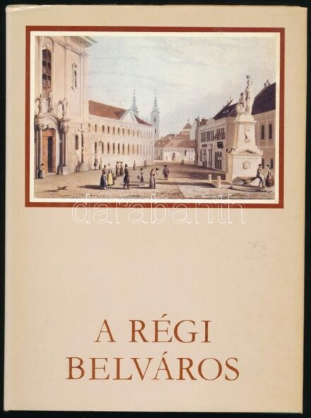 Pereházy Károly: A régi belváros. Bp., 1982, Képzőművészeti Kiadó. Bakos Margit reprodukcióival illusztrálva. Kiadói egészvászon kötés, kiadói papír védőborítóval, jó állapotban.