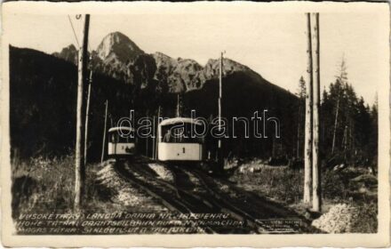 Tátra, Magas-Tátra, Vysoké Tatry; Lanová dráha na Hrebienku / Drahtseilbahn auf den Kämmchen / Siklóvasút a Tarajkára. Th. Kertész Nachf. Géza Bányász / funicular railway