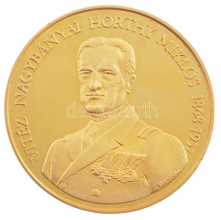 Bognár György (1944-) 1993. 'Vitéz Nagybányai Horthy Miklós / Itthon hazai földben' aranyozott Cu emlékérem tokban(42,5mm) T:1- (eredetileg PP)