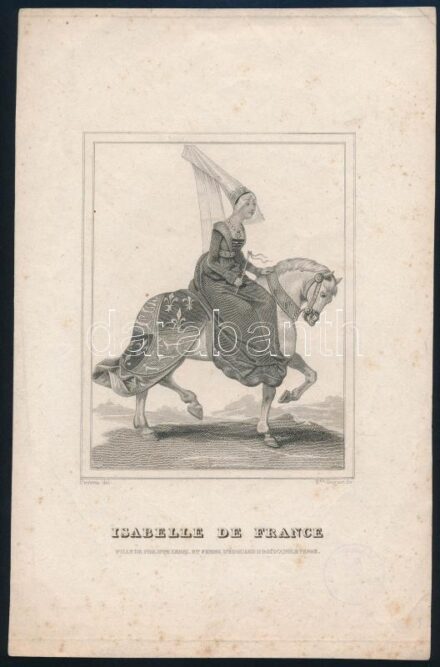 Deveria után, Coignet metszése: Franciaországi Izabella királyné lovon. Rézmetszet,papír, jelzett a metszeten. Kissé foltos. 12x9 cm