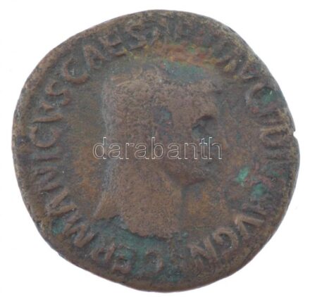Római Birodalom / Róma / Claudius (Germanicus nevében) 42-54. As Br (10,14g) T:2-,3 Roman Empire / Rome / Claudius (in the name of Germanicus) 41-54. As Br 'GERMANICVS CAESAR TI AVG F DIVI AVG N / TI CLAVDIVS CAESAR AVG GERM P M TR P IMP P P -