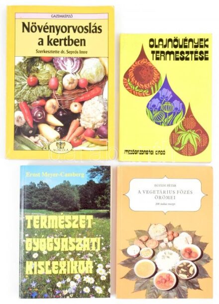 Vegyes könyvtétel, 4 db: Növényorvoslás a kertben. Szerk.: Seprős Imre. Bp., 1991., Agricola.; Olajnövények termesztése. Szerk.: Antal József. Bp., 1978., Mezőgazdasági. Kiadói papírkötés.; Ernst Meyer-Camberg: