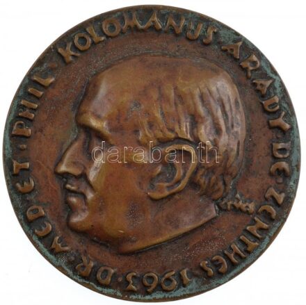 Csúcs Ferenc (1905-1999) 1963. 'Dr. Arady Fülöp Kolomanus' angol nyelvű, egyoldalas bronz emlékplakett (95mm) T:2 patina, a hátoldalán ragasztó