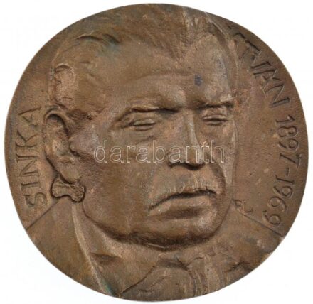 Rajki László (1939-) DN 'Sinka István 1897-1969' egyoldalas, öntött bronz emlékérem (81mm) T:1-