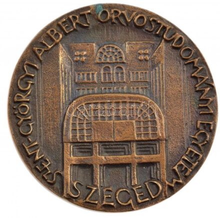 Tóth Sándor (1933-) 1990. 'Szent-Györgyi Albert Orvostudományi Egyetem Szeged / Új klinikai épület avatása MCMXC szeptember 10.' kétoldalas öntött Br emlékérem (65mm) T:1- kis patina