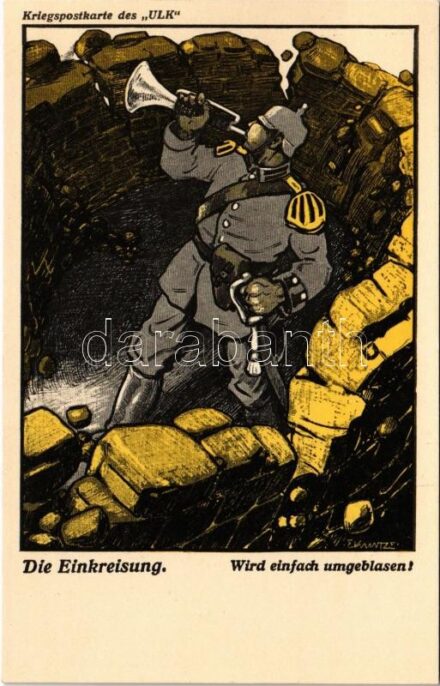 Die Einkreisung. Kriegspostkarte des 'ULK' (Berliner Tageblatt) Nr. 25/105. / WWI German military propaganda, humour s: Kuntze