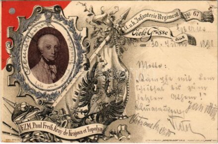 1898 (Vorläufer) K.u.K. Infanterie-Regiment Nr. 67. FZM. Paul Freih. Kray de Krajova et Topolya / Austro-Hungarian K.u.K. military art postcard. Lith. u. Druck 'Senefelder' Kunstverlag 'Mars' Graz. Art Nouveau, floral, litho (b)