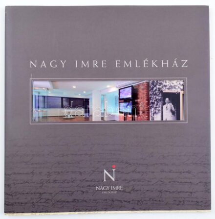 Nagy Imre Emlékház. Szerk.: Jánosi Katalin. Bp., 2009, Nagy Imre Alapítvány, 58 p. Gazdag képanyaggal illusztrált. Kiadói papírkötés, a borítón kis szakadással. Megjelent 500 példányban.