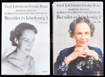 Gróf Edelsheim Gyulai Ilona, Horthy István kormányzóhelyettes özvegye: Becsület és kötelesség. 1-2. köt. Szerk.: Ocsovai Gábor. Bp., 2001, Európa. Kiadói papírkötés, a borítókon néhány folt és hajtásnyom.