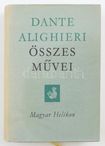Dante Alighieri összes művei. Szerk. és az utószót írta: Kardos Tibor. Babits Mihály, Károlyi Amy, Weöres Sándor és mások fordításaival. Bp., 1965, Magyar Helikon, 1218 p. Kiadói egészvászon-kötés, kissé sérült kiadói papír