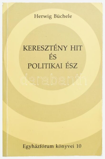 Herwig Büchele: Keresztény hit és politikai ész. A katolikus társadalmi tanítás új megközelítése. Budapest-Luzern, 1991, Egyházfórum. Kiadói papírkötésben