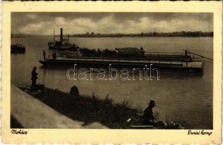 Mohács, Dunai komp. Friedrich Oszkár kiadása, Weinstock Foto 4409. (Rb)