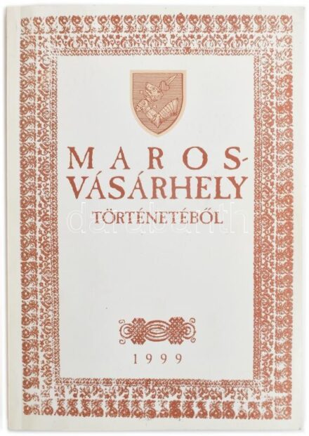 Pál-Antal Sándor-Szabó Miklós: Marosvásárhely történetéből. Marosvásárhely, 1999, Mentor. Kiadói papírkötésben.