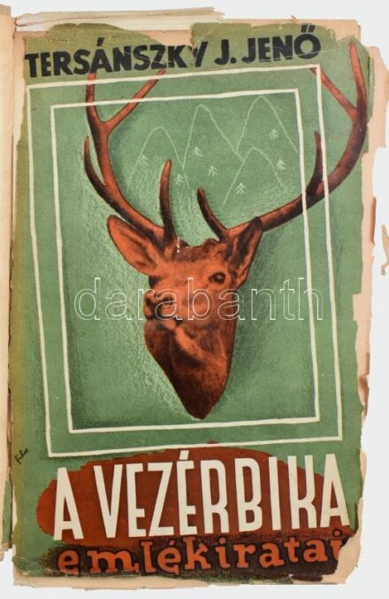 Tersánszky J. Jenő: A vezérbika emlékiratai. Bp., 1938, Cserépfalvi. Kiadó egészvászon kötésben.