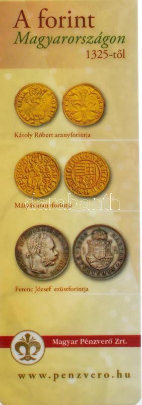 DN 'A forint Magyarországon 1325-től / Az 1 és 2 forintosok 1946-tól' a Magyar Pénzverő műanyag könyvjelzője, benne a 2007-ben kibocsátott 1 és 2 forintos érmék