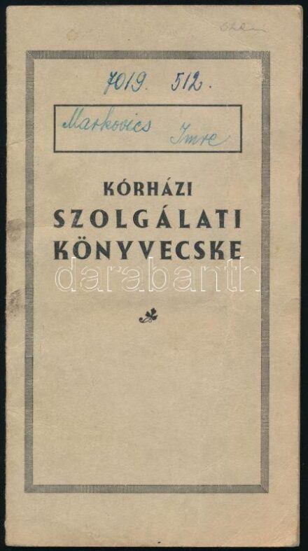 1944 Szolgálati könyvecske az egyévi kötelező kórházi gyakorlat kitöltésére. Bp., Kir. M. Pázmány Péter Tudományegyetem. Bejegyzésekkel, bélyegzésekkel. + Dr. Fendler Károly kórházi alorvos pénzügyi nyilvántartása, 40