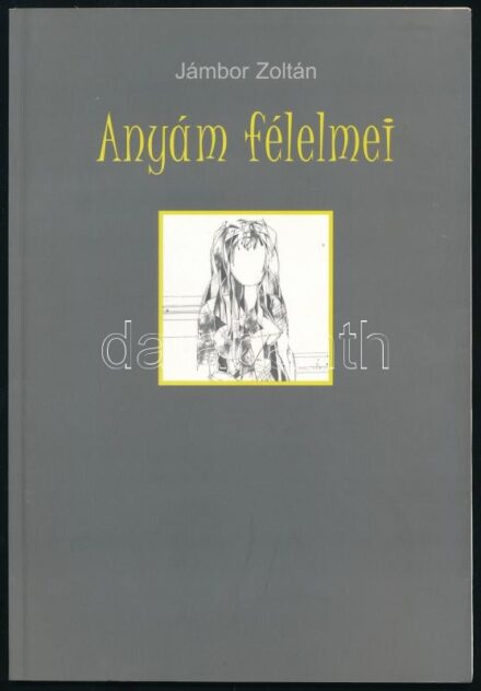 Jámbor Zoltán: Anyám félelmei. Marosvidék füzetek 6. Makó, 2009, Marosvidék Baráti Társaság, 37+(3) p. Kiadói papírkötés. A szerző által DEDIKÁLT példány.