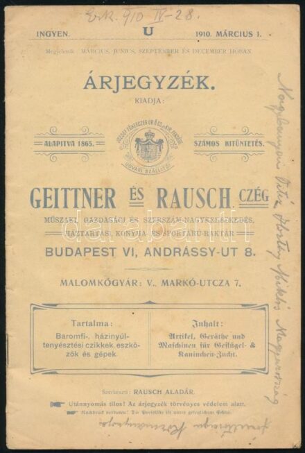 1910 Geittner és Rausch műszaki, gazdasági és szerszám-nagykereskedés, háztartási, konyha és sportárú-raktár árjegyzéke, 1910. március 1. Benne: Baromfi-, házinyúl-tenyésztési czikkek, eszközök és gépek. Bp., Kertész