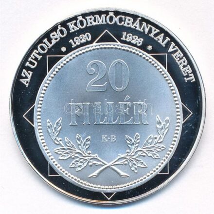 DN 'A magyar nemzet pénzérméi - Az utolsó körmöcbányai veret 1920-1926' Ag emlékérem, tanúsítvánnyal (10,37g/0.999/35mm) T:PP