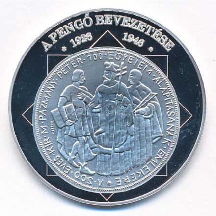 DN 'A magyar nemzet pénzérméi - A pengő bevezetése 1926-1946' Ag emlékérem, tanúsítvánnyal (10,37g/0.999/35mm) T:PP