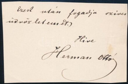 Herman Ottó (1835-1914) természetkutató, zoológus üdvözlő sorai és aláírása papírlapon