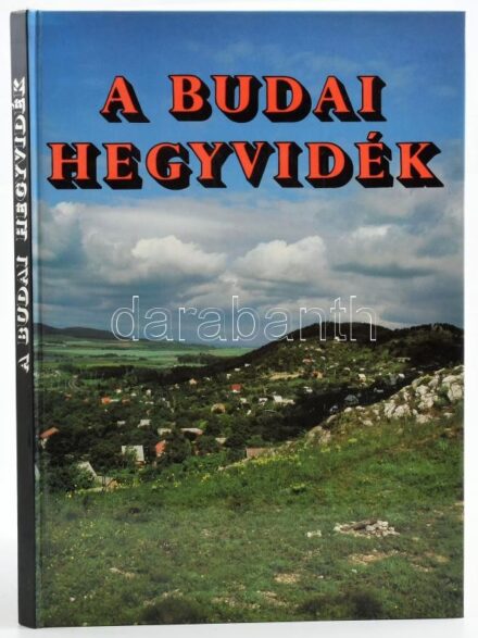 Juhász Árpád- Gál Éva: A budai hegyvidék. Bp., 1988, Képzőművészeti. Gazdag képanyaggal illusztrált. Kiadói kartonált papírkötés.