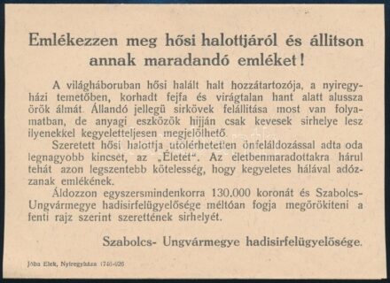 cca 1916 'Emlékezzen meg hősi halottjáról és állítson annak maradandó emléket!' - Szabolcs-Ung vármegye hadisír-felügyelősége