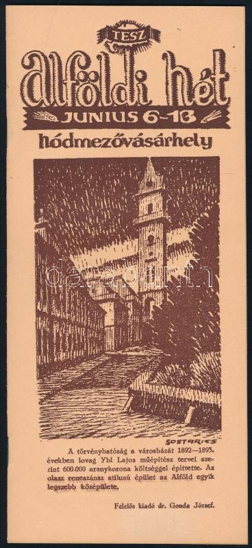 cca 1930-1940 TESZ Alföldi Hét - Hódmezővásárhely című kiadványa, Sostarics grafikáival, 32p