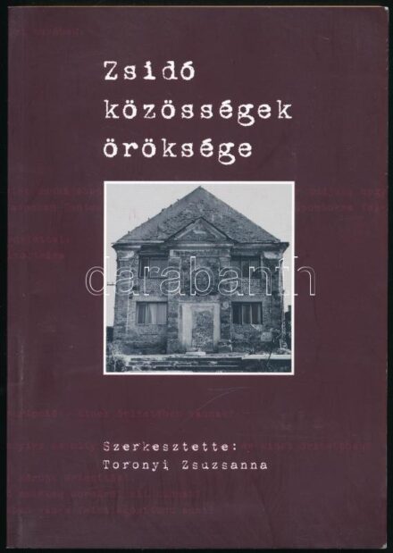 Zsidó közösségek öröksége. Szerk. és a bevezető tanulmányt írta: Toronyi Zsuzsanna. Magyar Zsidó Levéltári Füzetek 7. Bp., 2010., Magyar Zsidó Levéltár. Fekete-fehér fotókkal illusztrált. Kiadói papírkötés.