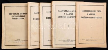 Ellenforradalmi erők a magyar októberi eseményekben I-IV. köt. + Nagy Imre és bűntársai ellenforradalmi összeesküvése. Bp., én., Magyar Népköztársaság Minisztertanácsa Tájékoztatási Hivatala. Fekete-fehér fotókkal illusztrált.