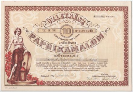 Sükösd 1941. 'Sükösdi Paprikamalom Szövetkezet' névre szóló üzletrésze 10P értékben, szelvényekkel T:I-
