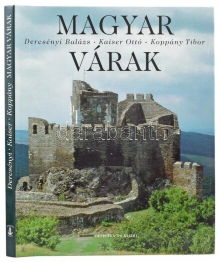 Dercsényi Balázs-Kaiser Ottó-Koppány Tibor: Magyar kastélyok. Bp.,2001, Officina '96. Gazdag képanyaggal illusztrált. Kiadói kartonált papírkötés, kiadói papír védőborítóban..