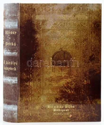 Dr. Illéssy János-Pettkó Béla: A királyi könyvek. Jegyzéke a bennük foglalt nemesség czim, czimer, előnév és honosság adományozásoknak 1527-1867 Reprint kiadás. Bp., 1998. Heraldika. Kiadói kartonált papírkötésben.