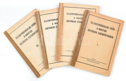Ellenforradalmi erők a magyar októberi eseményekben. I-IV. köt. Bp., [1957], Magyar Népköztársaság Minisztertanácsa Tájékoztatási Hivatala. Fekete-fehér fotókkal illusztrált. Kiadói papírkötés, kissé foltos, sérült