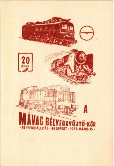 1955 20 éves s MÁVAG Bélyeggyűjtő-Kör. Bélyegkiállítás Budapest / 20th anniversary of the Philatelist's Circle of the Hungarian Royal State Railroads' Machine Factory + 'MÁVAG Bélyeggyűjtő-Kör Bélyeggkiállítása Budapest 1955.