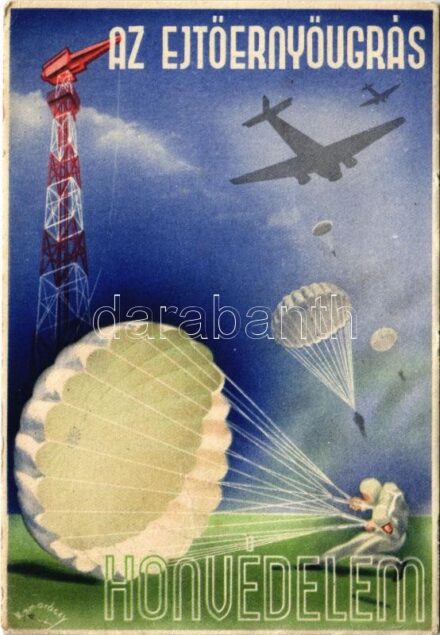 Az ejtőernyőugrás honvédelem. A jövő nemzedéke a nemzet jövője! / Hungarian military, patriotic propaganda, paratrooper s: Komoróczy Lajos (EK)