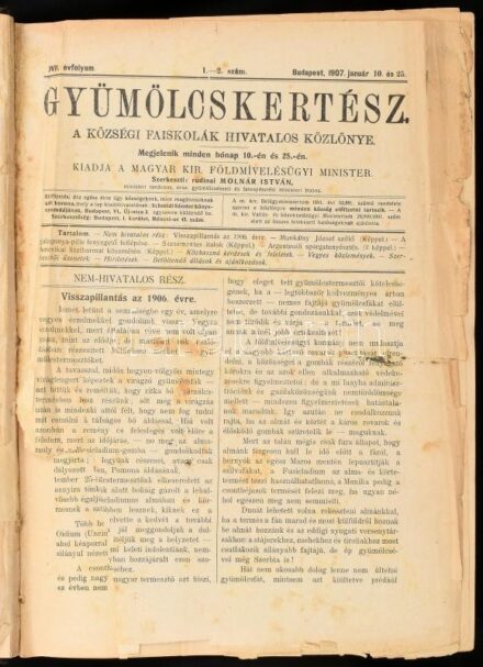 1907-1908 Gyümölcskertész XVII-XVIII. évf. (Két évfolyam egybekötve). Szerk.: Rudinai Molnár István. Bp., 1907-1908, Földmívelésügyi Magyar Kir. Minister (Schmidl Sándor-ny.), VII+(1)+368 p., VII+(1)+392 p. Szövegközi fekete-fehér