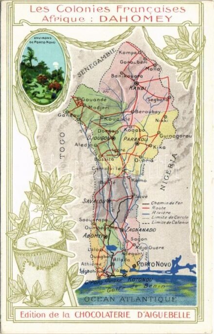 Les Colonies Francaises Afrique: Dahomey. Edition de la Chocolaterie d'Aiguebelle / French Colonies in Africa, map of Dahomey, chocolate factory advertisement (non PC)