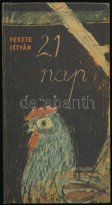 Fekete István: Huszonegy nap. Bp., 1965, Magvető. Első kiadás. Würtz Ádám rajzaival. Kiadói kartonált papírkötés, a hátsó kötéstáblán és szennylapon kis ázásnyomok.
