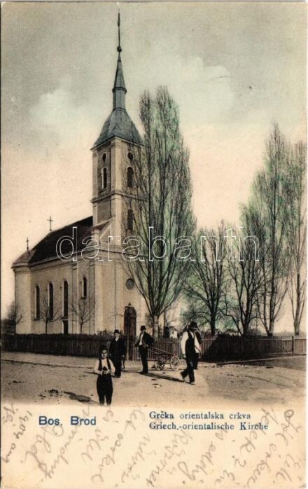 1904 Brod, Bosanski Brod; Grcka orientalska crkva / Griech.-orientalische Kirche / Greek Orthodox church + 'K.U.K. MILIT. POST BOS. BROD'