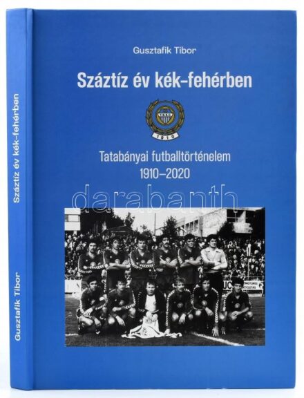 Gusztafik Tibor: Száztíz év kék-fehérben. Tatabányai futballtörténelem 1910-2020. Tatabánya, 2021, Tatabányai Sport Club. Fekete-fehér képekkel illusztrálva. Kiadói kartonált papírkötés, jó állapotban.