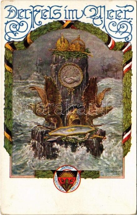 Der Fels im Meer / WWI German and Austro-Hungarian Navy, K.u.K. Kriegsmarine, Viribus Unitis propaganda with submarine. Deutscher Schulverein Karte Nr. 660. s: Kränzig (EK)