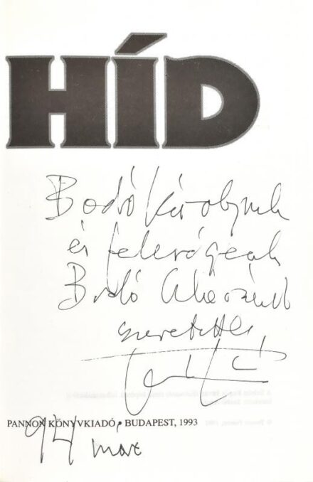 Temesi Ferenc: Híd. Bp, 1993, Pannon Könyvkiadó. Kiadói papírkötésben, a szerző által DEDIKÁLT példány!
