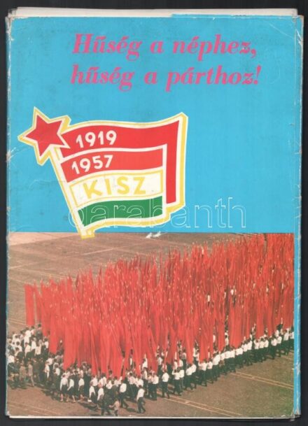 cca 1957 Csepregi Ágnes: Hűség a néphez, hűség a párthoz! KISZ 1919 - 1957. Bp., ILV. Fekete-fehér fotókkal. KISZ propaganda kiadvány. Kiadói kissé kopott papír mappában, a mappán kis szakadással.